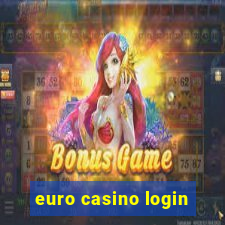 euro casino login