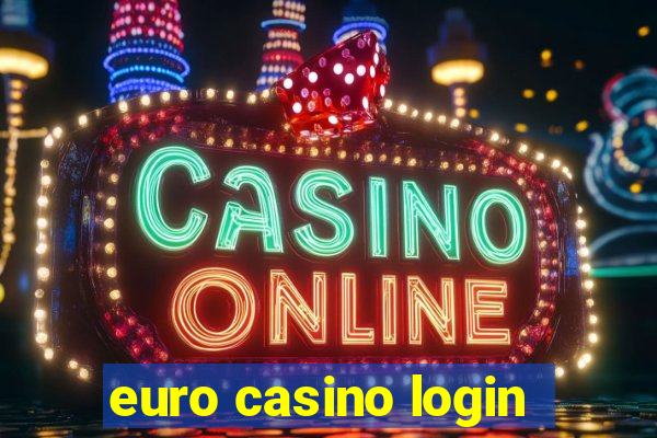 euro casino login