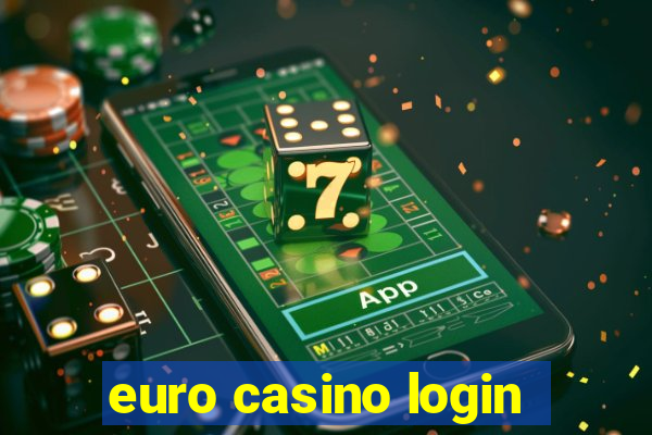 euro casino login