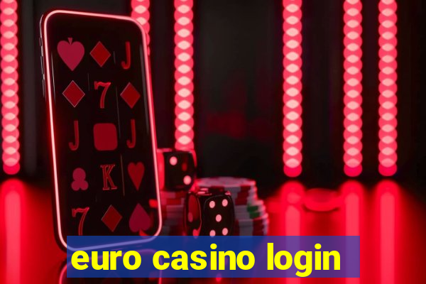 euro casino login