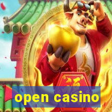 open casino