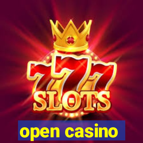 open casino