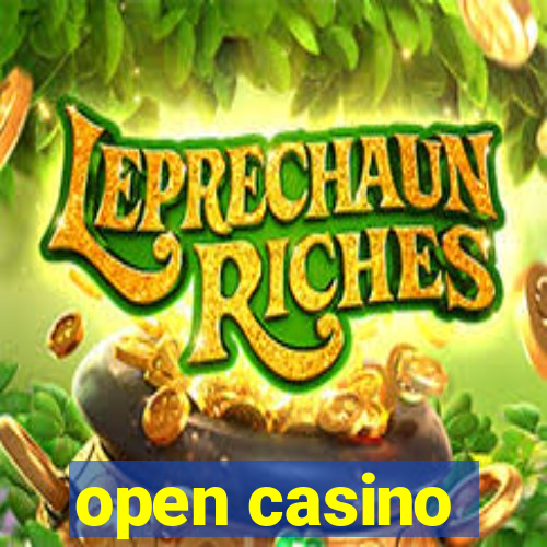 open casino