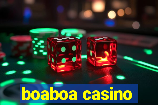 boaboa casino