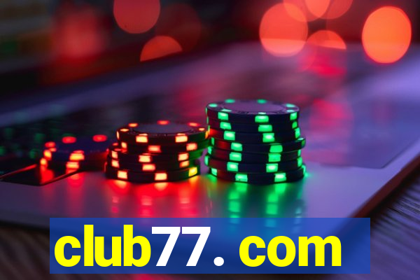 club77. com