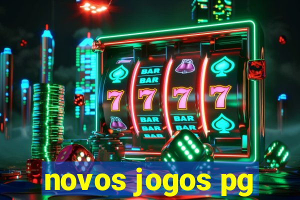 novos jogos pg