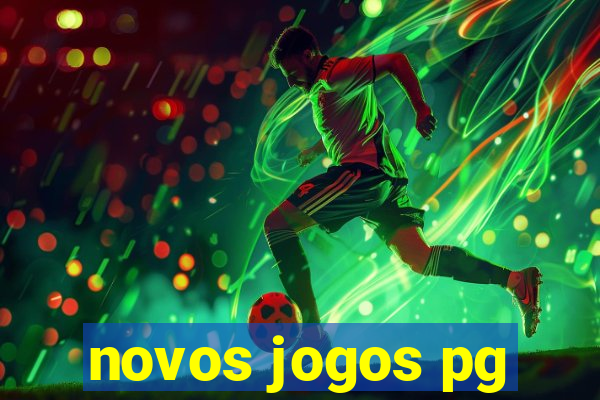 novos jogos pg