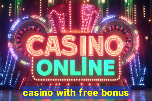 casino with free bonus