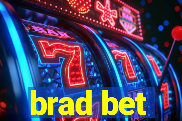 brad bet