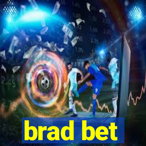 brad bet