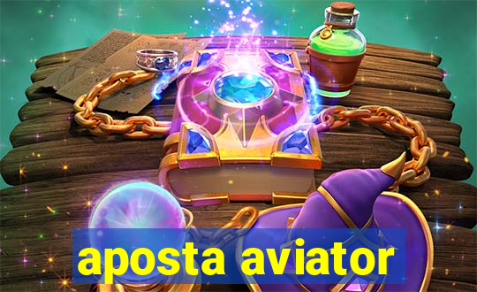 aposta aviator