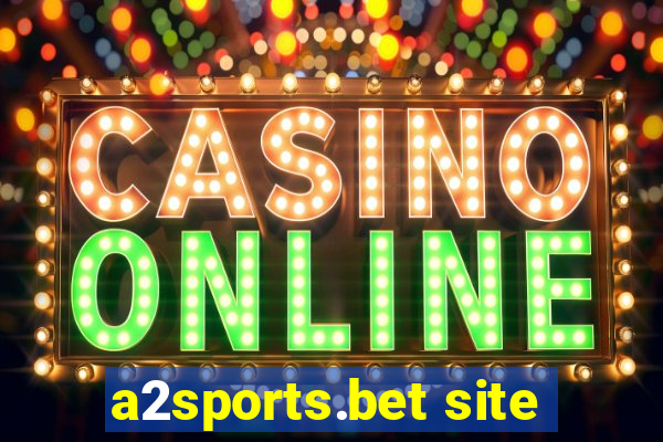 a2sports.bet site