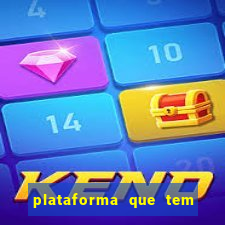 plataforma que tem fortune tiger