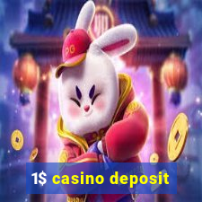 1$ casino deposit