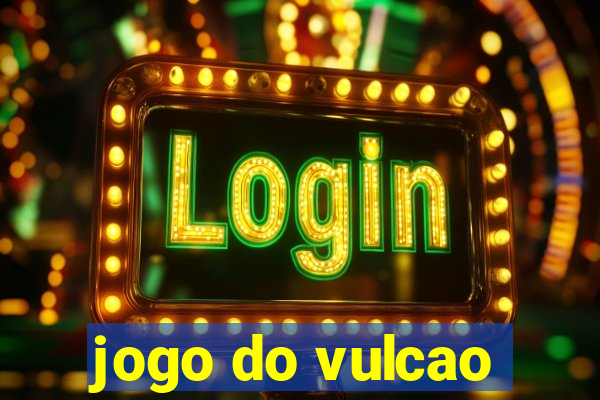 jogo do vulcao