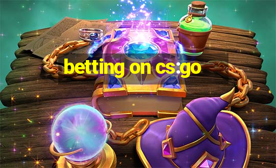 betting on cs:go