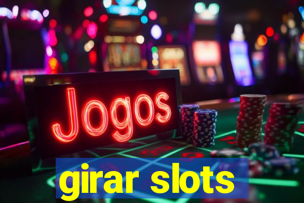 girar slots