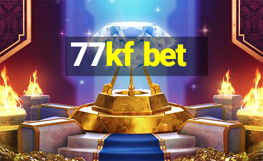 77kf bet