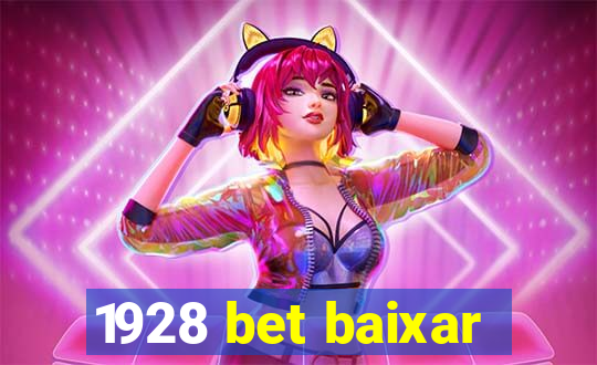 1928 bet baixar