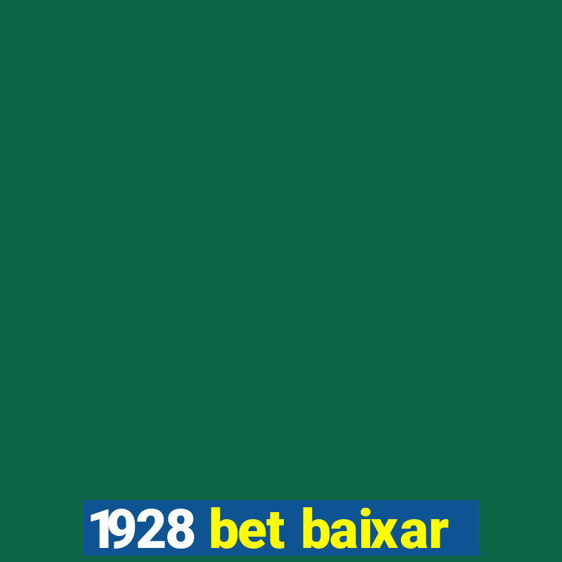 1928 bet baixar