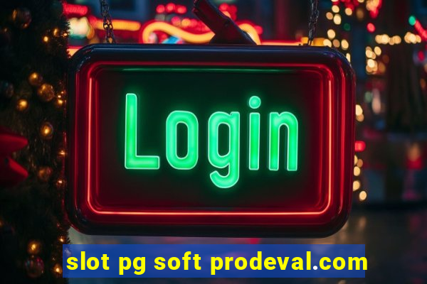 slot pg soft prodeval.com