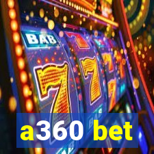 a360 bet