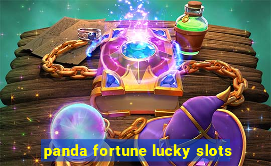 panda fortune lucky slots