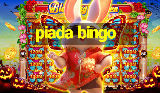 piada bingo