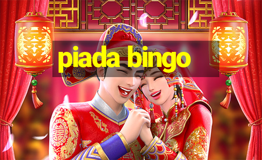 piada bingo