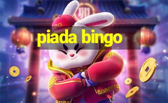 piada bingo