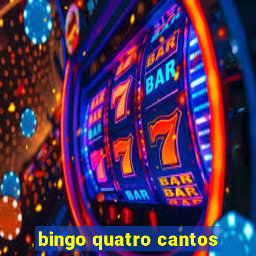 bingo quatro cantos