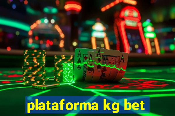 plataforma kg bet