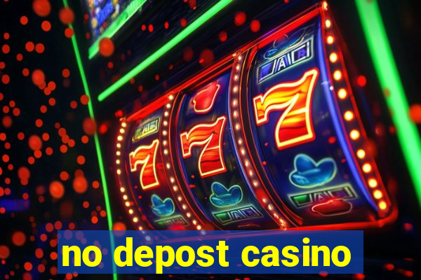 no depost casino