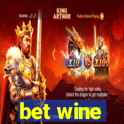 bet wine