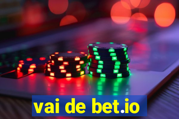 vai de bet.io