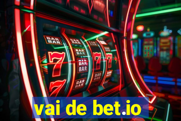 vai de bet.io