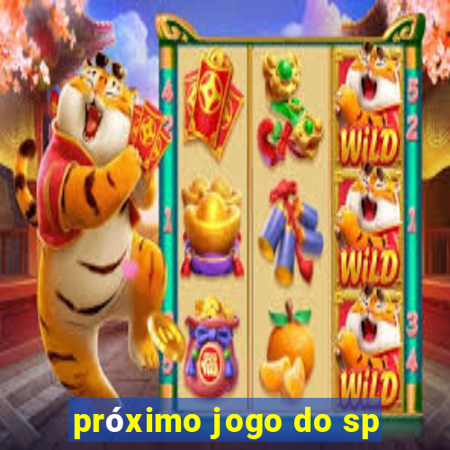 próximo jogo do sp