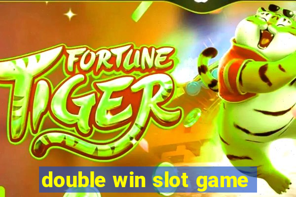 double win slot game