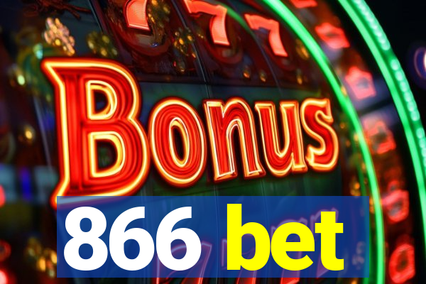 866 bet