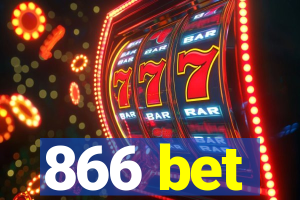 866 bet