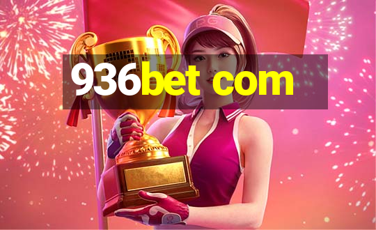 936bet com