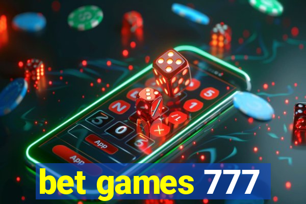 bet games 777