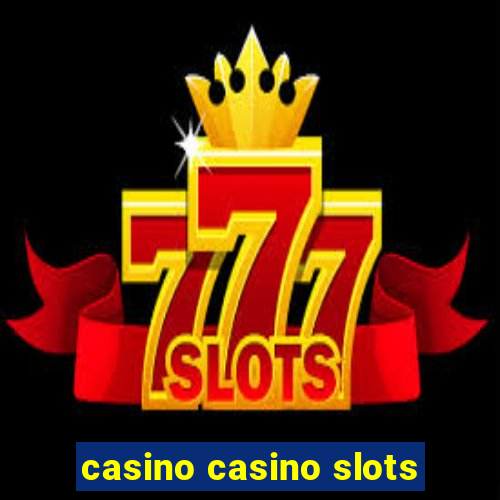 casino casino slots