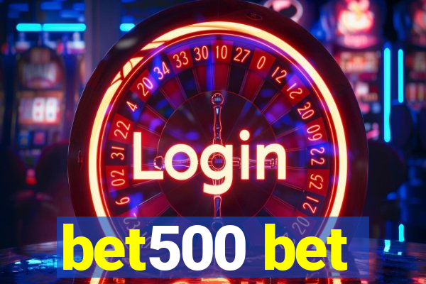 bet500 bet