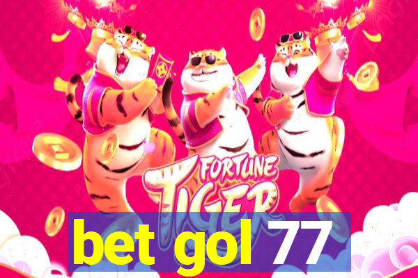 bet gol 77