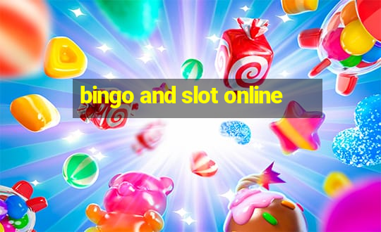 bingo and slot online