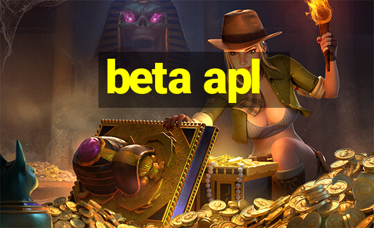 beta apl