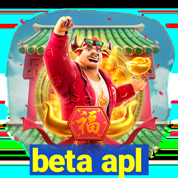 beta apl