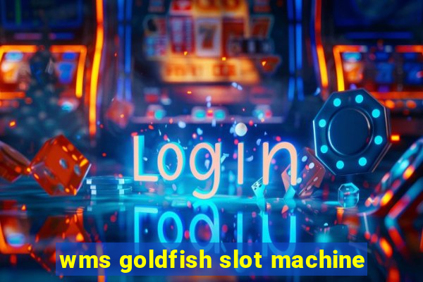 wms goldfish slot machine