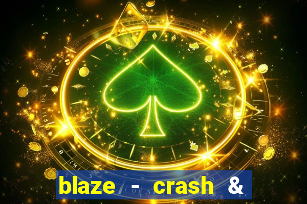 blaze - crash & double apostas